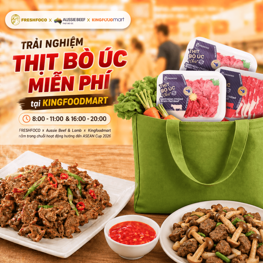 FRESHFOCO - Nhà tài trợ sản phẩm cho chương trình trải nghiệm thịt bò Úc miễn phí tại Kingfoodmart